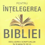 30 De Zile Pentru Înțelegerea Bibliei