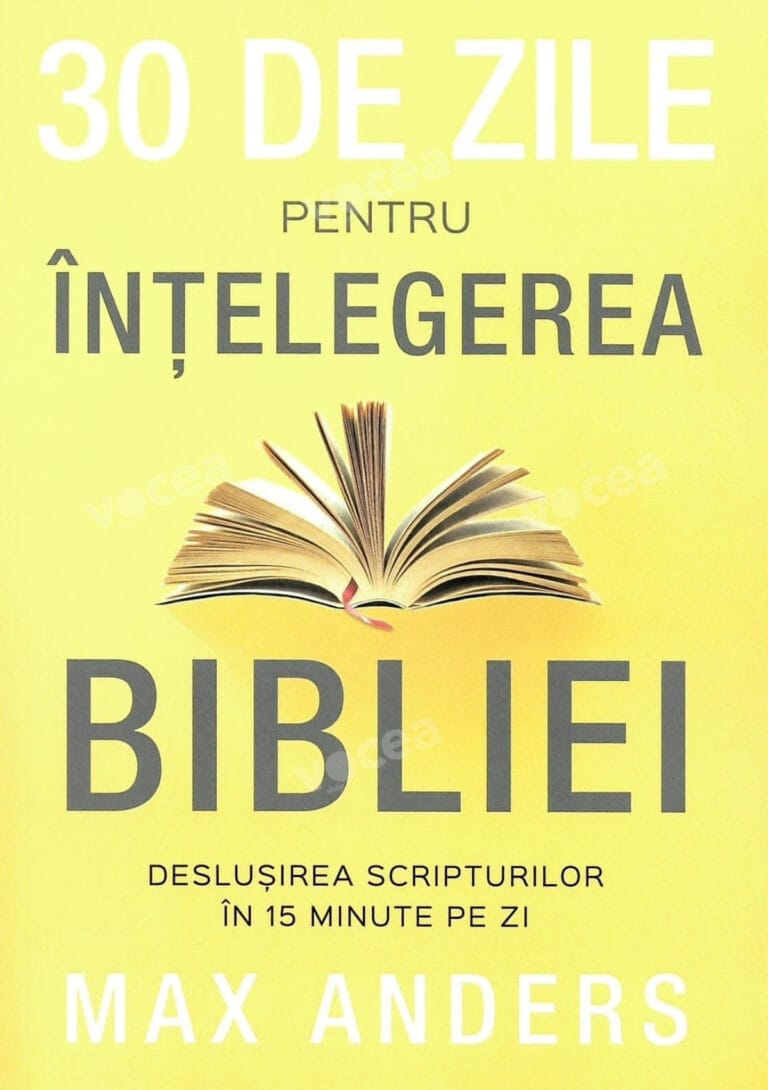 30 De Zile Pentru Înțelegerea Bibliei