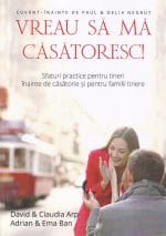 Vreau să mă căsătoresc!