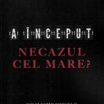 A început necazul cel mare?