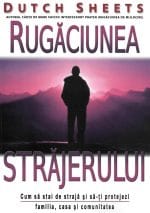 Rugăciunea străjerului