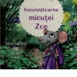 Ascunzătoarea micuței Zoe (atunci când iți este frică)