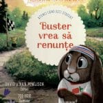 Buster vrea să renunțe