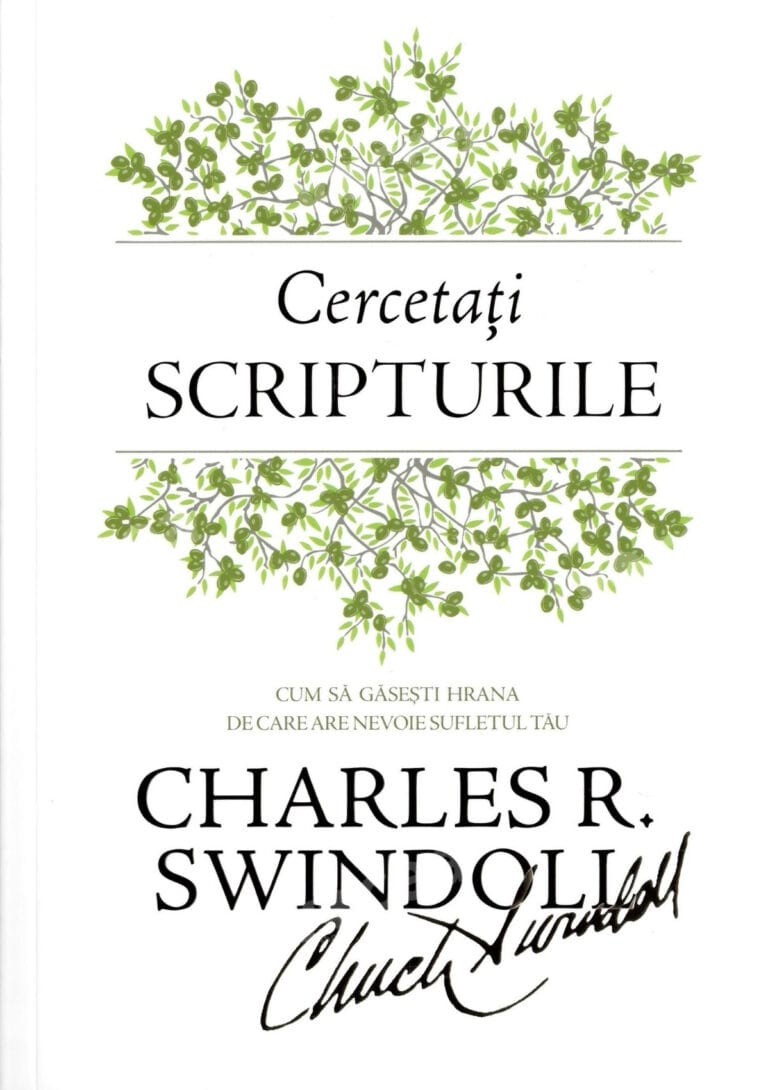 CERCETATI SCRIPTURILE - CHARLES R. SWINDOLL