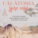 Călătoria spre casă