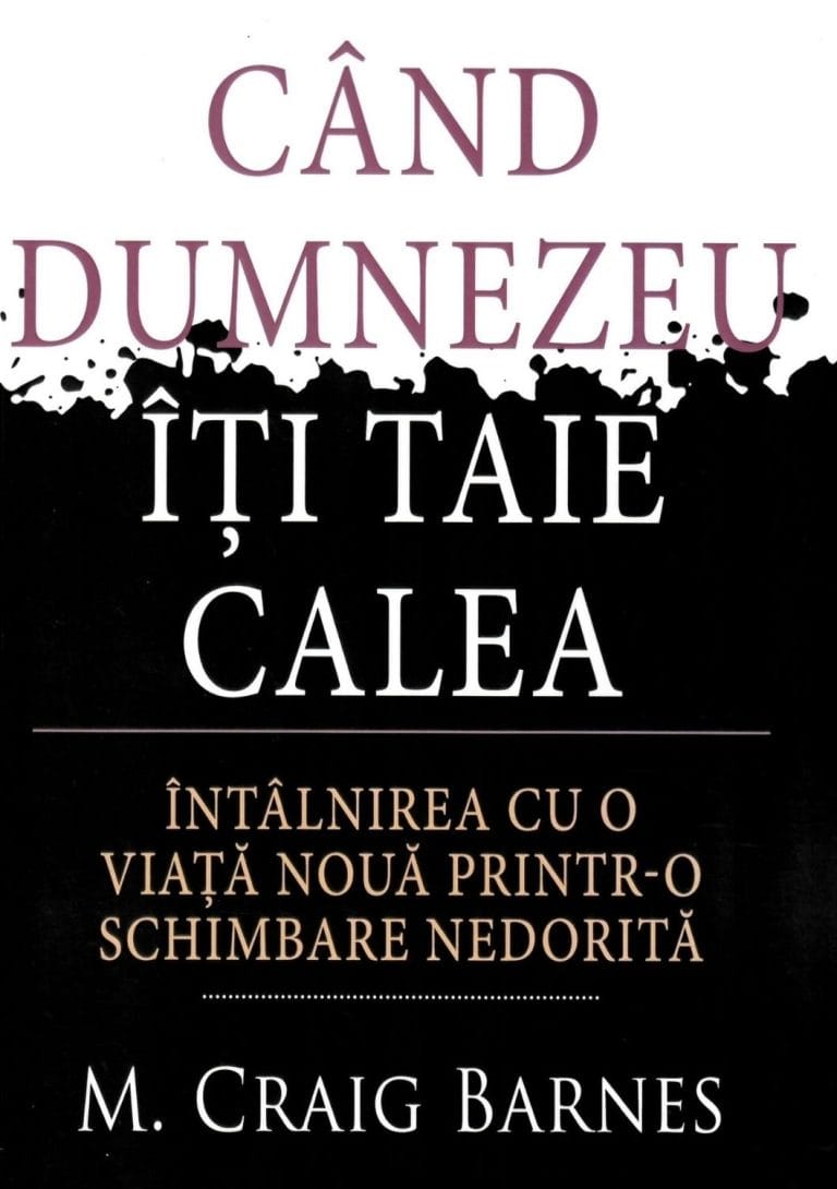 Cand Dumnezeu iti taie calea 2