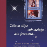 Câteva clipe sub steluța din fereastră
