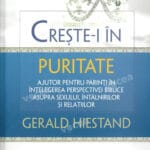 Crește-i în puritate