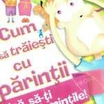 Cum să trăiești cu părinții fără să-ți pierzi mințile