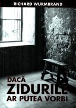 Dacă zidurile ar putea vorbi