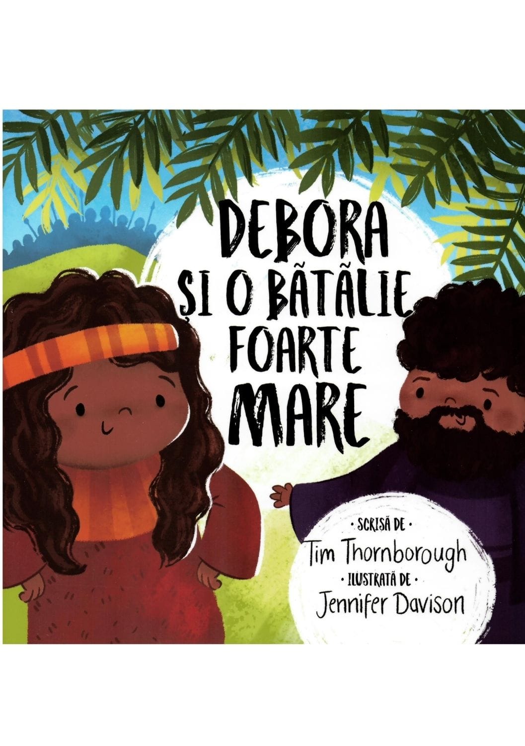 Debora si o batalie foarte mare Debora și o bătălie foarte mare - imagine 1