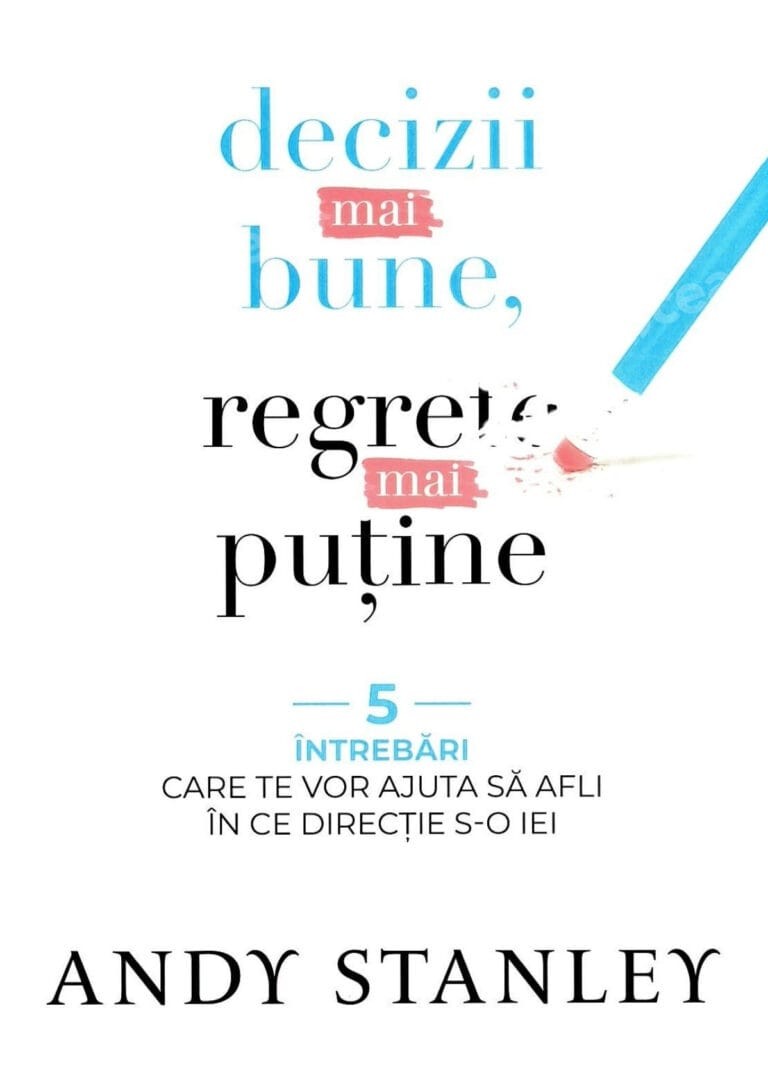 Decizii mai bune regrete mai putine