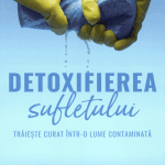 Detoxifierea sufletului