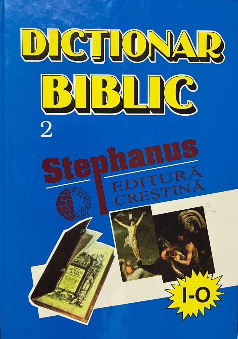 Dictionar Biblic Volumul 2
