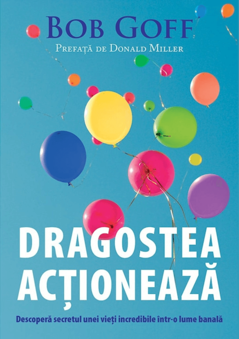 Dragostea acționează