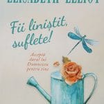 Fii liniștit Suflete!