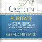 Crește-i în puritate