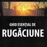 Ghid esențial de rugăciune