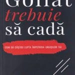 Goliat trebuie să cadă