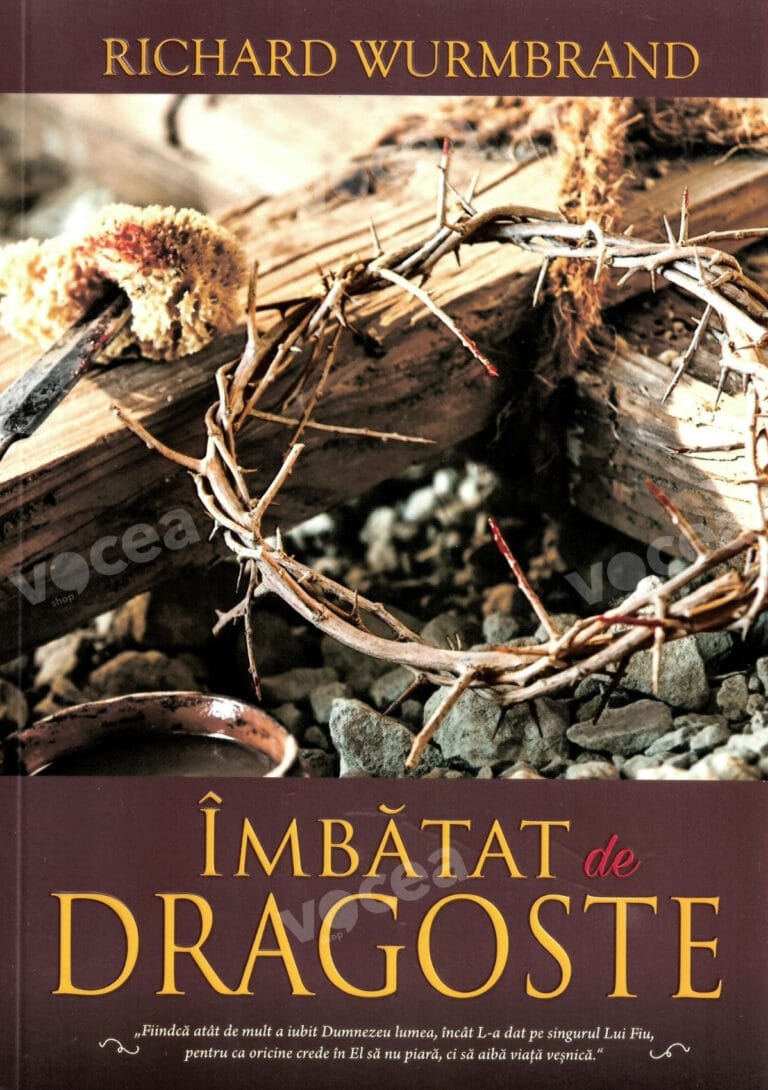IMBATAT DE DRAGOSTE - Richard Wurmbrand