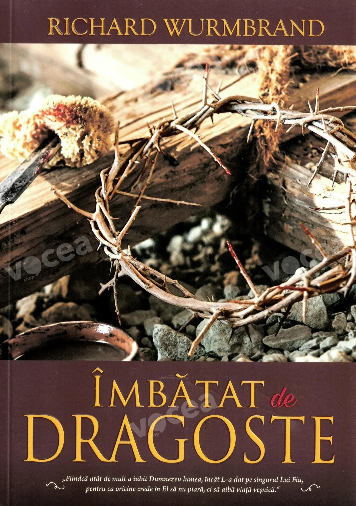 IMBATAT DE DRAGOSTE - Richard Wurmbrand IMBATAT DE DRAGOSTE - Richard Wurmbrand