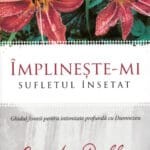 Împlinește-mi sufletul însetat