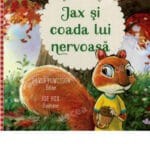 Jax și coada lui nervoasă (atunci când ești nervos)