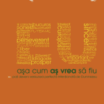 Eu așa cum aș vrea să fiu