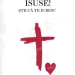 Te iubesc Isuse