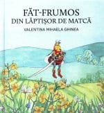 Făt Frumos din lăptisor de matcă
