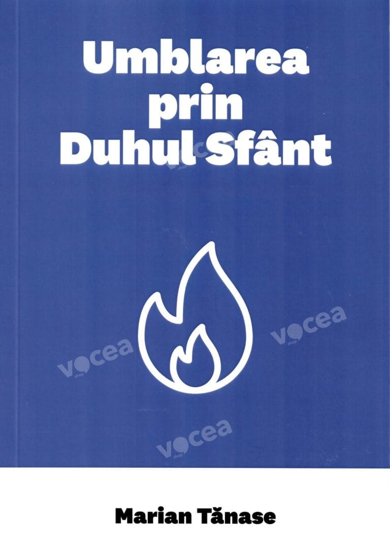 Umblarea prin Duhul Sfant