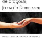 Când povestea de dragoste ți-o scrie Dumnezeu