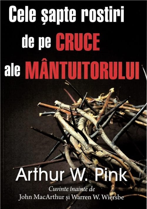 Cele șapte rostiri de pe cruce ale Mântuitorului