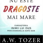 Nu este dragoste mai mare