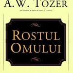 Rostul omului