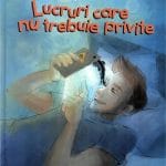 Lucruri care nu trebuie privite