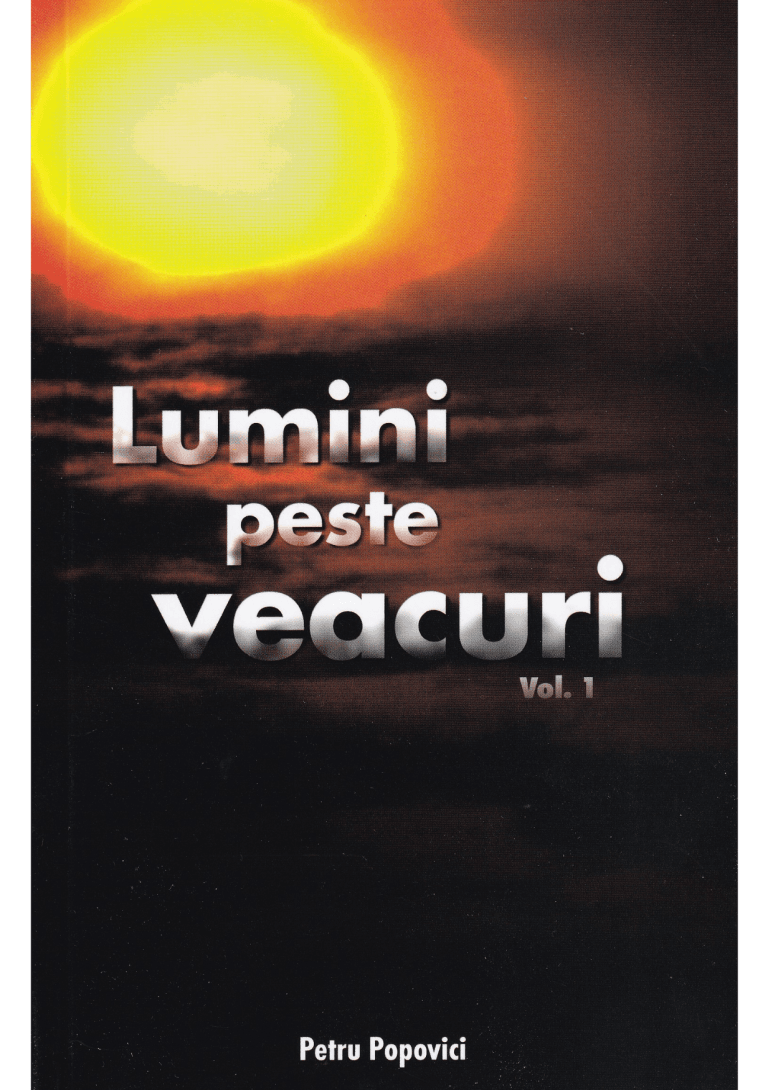 Lumini peste veacuri Volumul 1