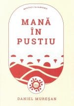 Mană în pustiu