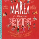 Marea și călduroasa primire  (seria: Povești care apun devărul)