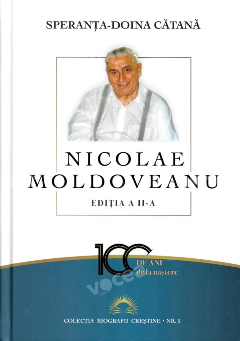 NICOLAE MOLDOVEANU - COLECTIA BIOGRAFII CRESTINE