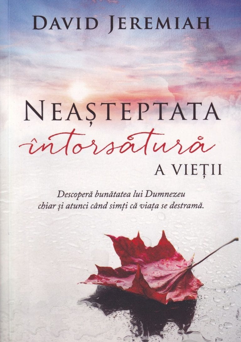 Neașteptata întorsătură a vieții