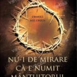 Nu-i de mirare ca e numit Mantuitorul