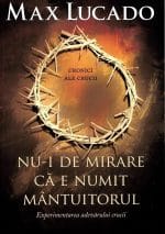 Nu-i de mirare că e numit Mântuitorul
