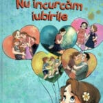 Nu încurcăm iubirile