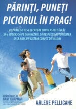 Părinți Puneți piciorul în prag!