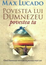 Povestea lui Dumnezeu Povestea ta