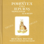 Povestea unui Iepuraș nepoliticos și agresiv
