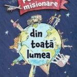 Povestiri misionare din toată lumea