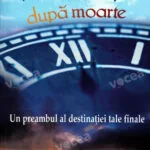 Prima ta clipă după moarte