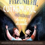 Prizonierii Cutremurul și Cântecul din miez de noapte